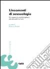 Lineamenti di sessuologia. Un approccio multidisciplinare alla sessualità umana libro