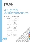 4+1 punti dell'architettura. Istruzioni per studenti moderni libro