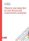 Theory and practice in the financial statements analysis libro