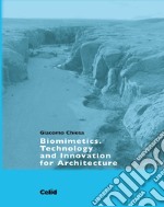 Biomimetics. Technology and innovation for architecture libro