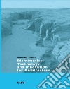 Biomimetics. Technology and innovation for architecture libro