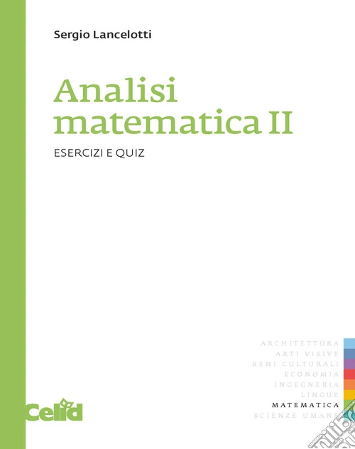 Analisi matematica 2. Esercizi e quiz
