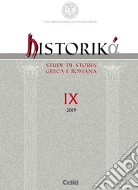 Historiká. Studi di storia greca e romana (2019). Vol. 9
