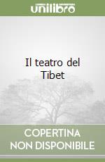 Il teatro del Tibet