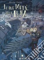 Le due metà della luna