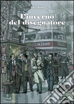 L'inverno del disegnatore libro