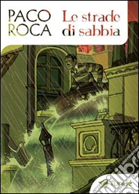 Le strade di sabbia