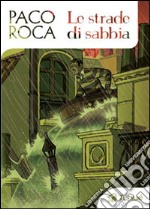 Le strade di sabbia libro