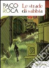 Le strade di sabbia libro