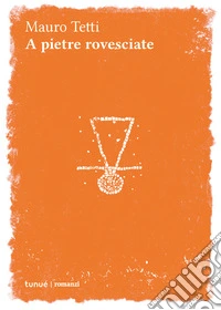 A pietre rovesciate