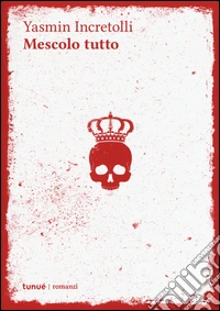 Mescolo tutto libro