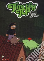 Timothy Top. Vol. 1: Verde cinghiale libro