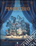 Pinocchio. Dall'opera di Carlo Collodi