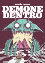 Demone dentro