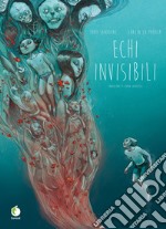 Echi invisibili libro