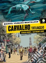 Carvalho. Tatuaggio libro