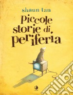 Piccole storie di periferia libro