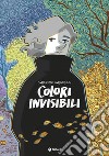 Colori invisibili libro