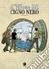 Il tesoro del cigno nero libro di Corral Guillermo Roca Paco