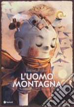 L'uomo montagna