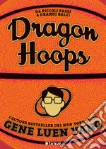 Dragon hoops libro