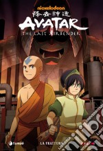 La frattura. Avatar. The last airbender libro