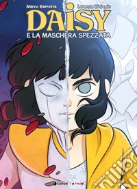 Daisy. La maschera spezzata