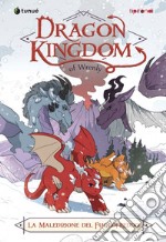 La maledizione del fuoco freddo. Dragon kingdom of Wrenly. Vol. 1