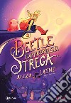 Beetle l'apprendista strega libro