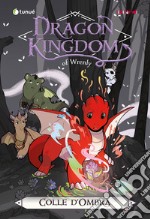 Colle d'ombra. Dragon kingdom of Wrenly. Vol. 2