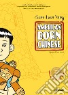 American born chinese libro di Yang Gene Luen