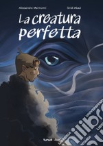 La creatura perfetta libro