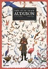 Audubon. Sulle ali del mondo libro di Grolleau Fabien Royer Jérémie