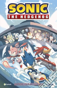 Sonic the Hedgehog. Vol. 3: La battaglia di Angel Island libro