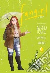 Fangirl. Il manga. Vol. 3 libro di Rowell Rainbow Maggs Sam