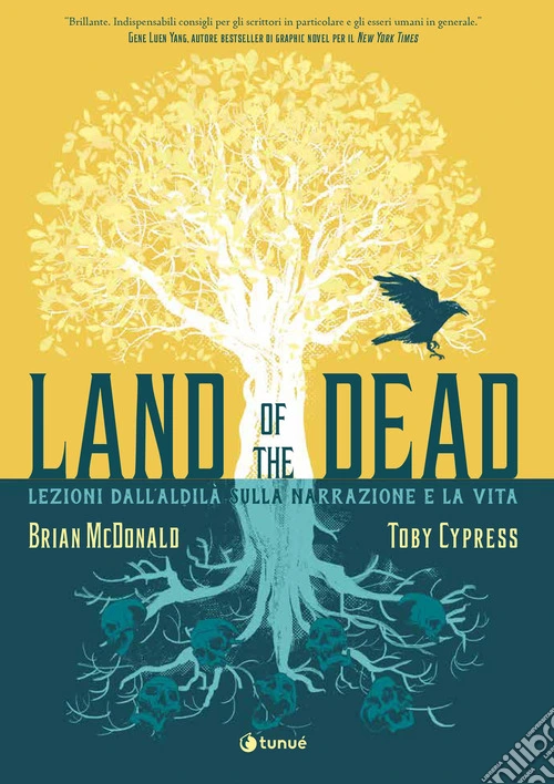 Land of the Dead. Lezioni dall'aldil� sulla narrazione e la vita