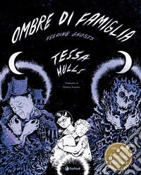 Ombre di famiglia. Feeding ghosts libro