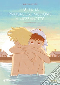 Tutte le principesse muoiono a mezzanotte libro