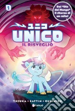 Unico. Il risveglio libro usato