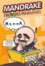 Mandrake. Enigmistica imbarazzante libro usato