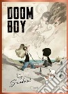 Doomboy. Nuova ediz. libro di Sandoval Tony