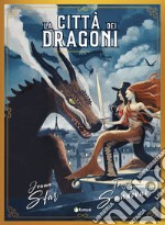 La città dei dragoni libro