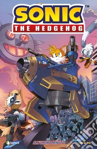 Sonic The Hedgehog. Vol. 6: All'ultimo minuto libro