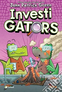InvestiGators. Due agenti di classe libro