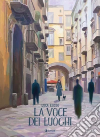 La voce dei luoghi libro