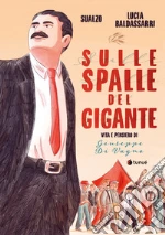 Sulle spalle del gigante. Vita e pensiero di Giuseppe Di Vagno libro