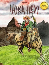 Hoka hey! Ediz. variant libro