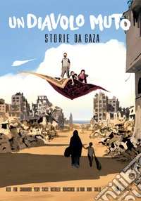 Un diavolo muto. Storie da Gaza libro