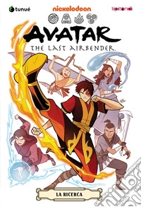 La ricerca. Avatar. The last airbender. Vol. 2 libro