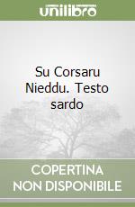 Su Corsaru Nieddu. Testo sardo